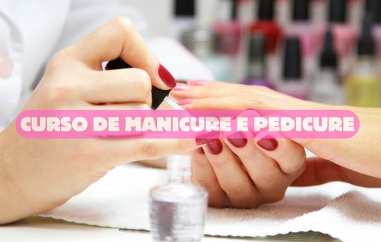 Cursos de Manicure Grátis para Você se Profissionalizar!