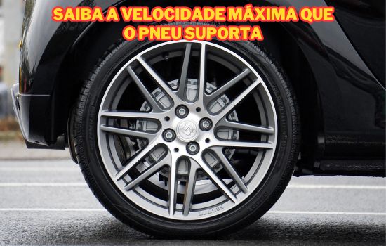 Descubra a velocidade máxima que o pneu suporta